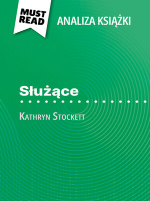 cover image of Służące książka Kathryn Stockett (Analiza książki)